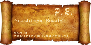 Petschinger Rudolf névjegykártya